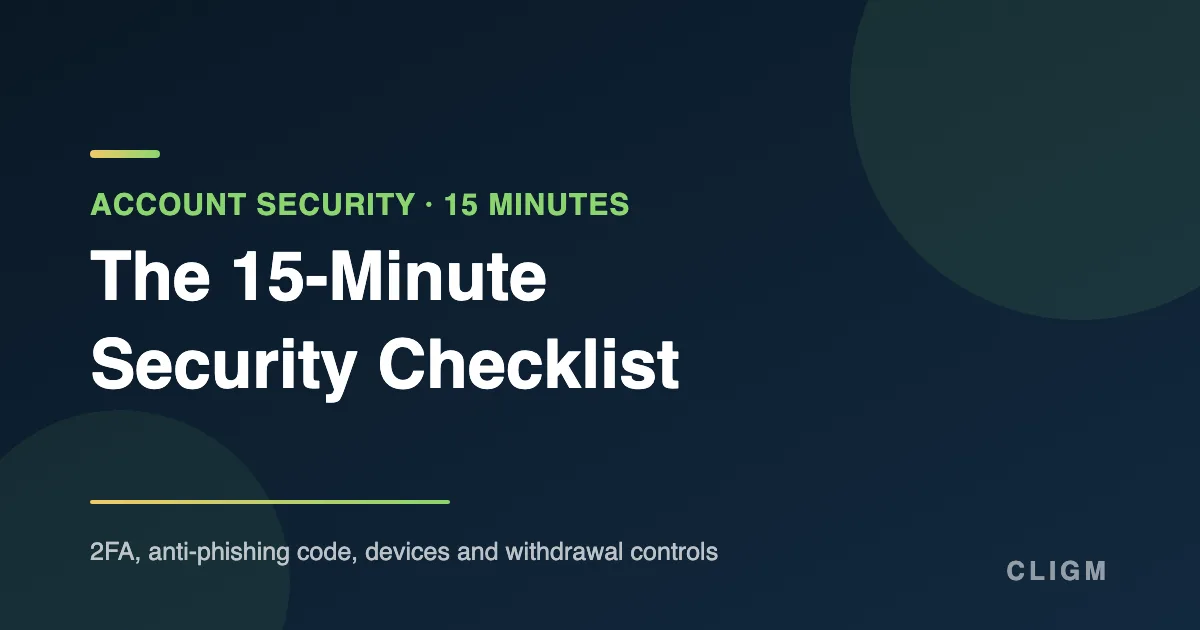 The 15-Minute Binance Security Checklist for New Accounts